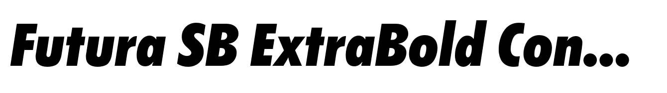 Futura SB ExtraBold Condensed Italic